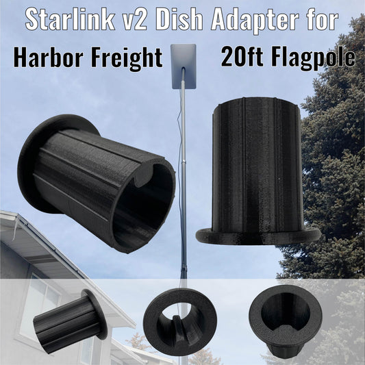 Starlink v2 Dish Adapter for Harbor Freight 20ft Flagpole